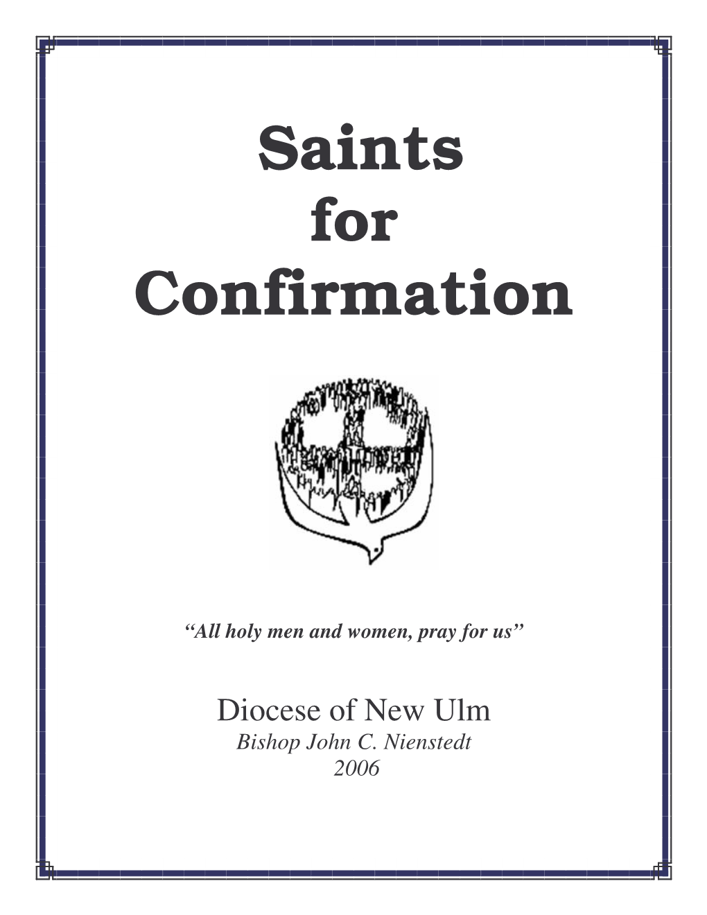 Saints Confirmation