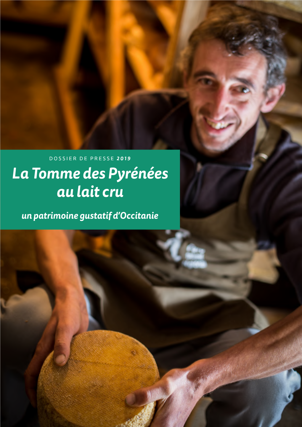 La Tomme Des Pyrénées Au Lait Cru