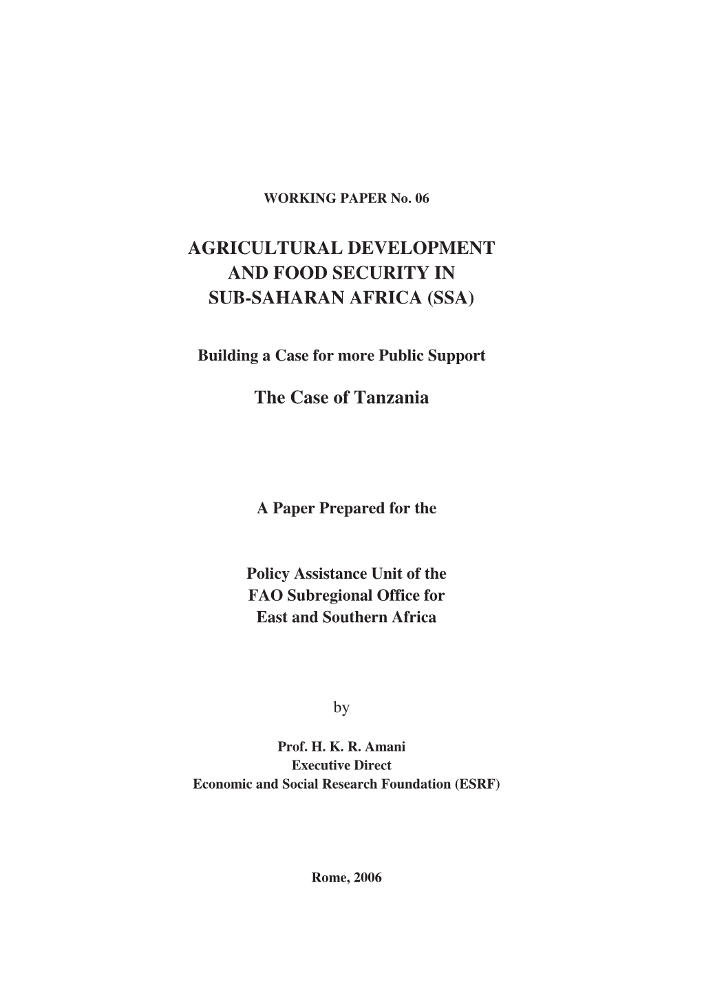 AGRICULTURAL DEVELOPMENT and FOOD SECURITY in SUB-SAHARAN AFRICA (SSA) the Case of Tanzania