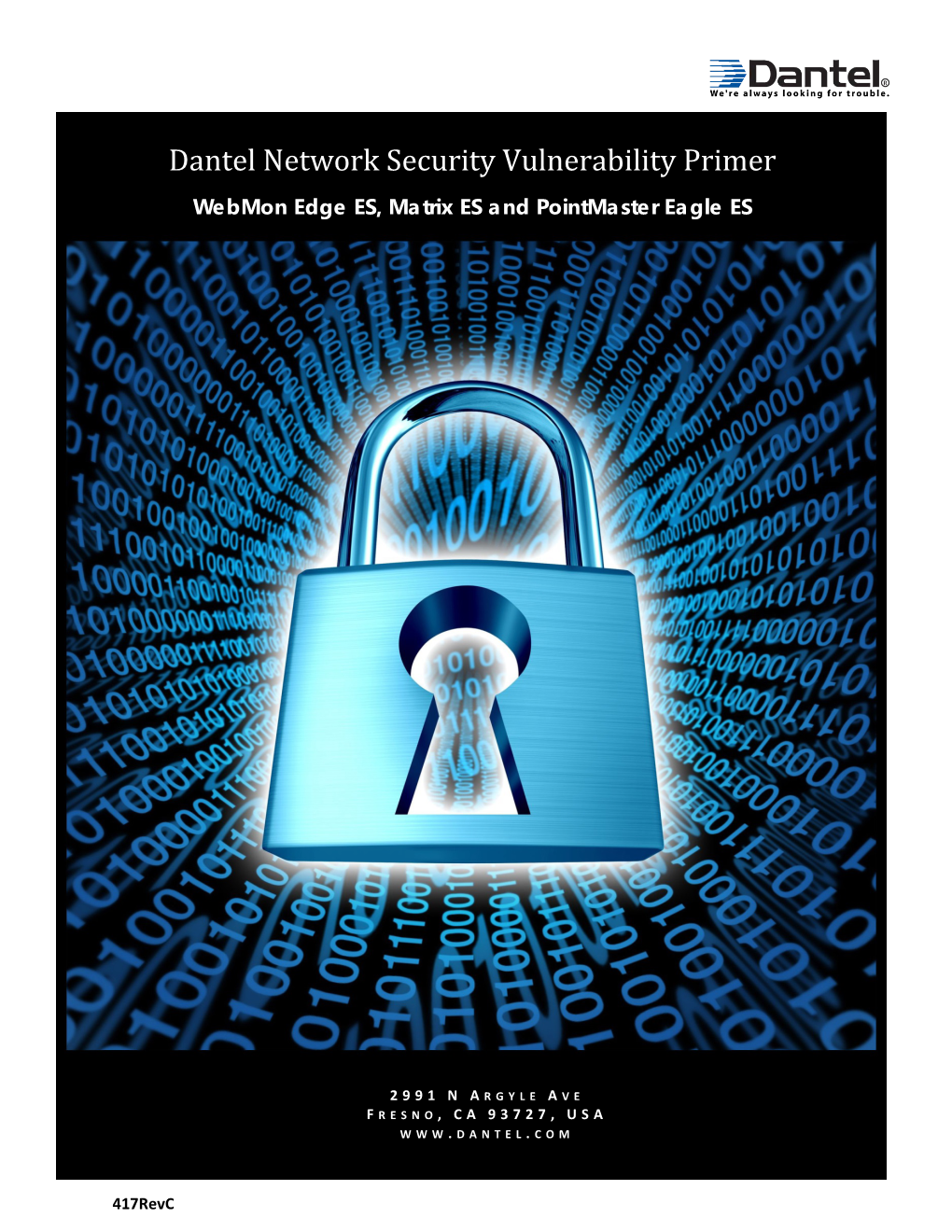 Dantel Network Security Vulnerability Primer Webmon Edge ES, Matrix ES and Pointmaster Eagle ES