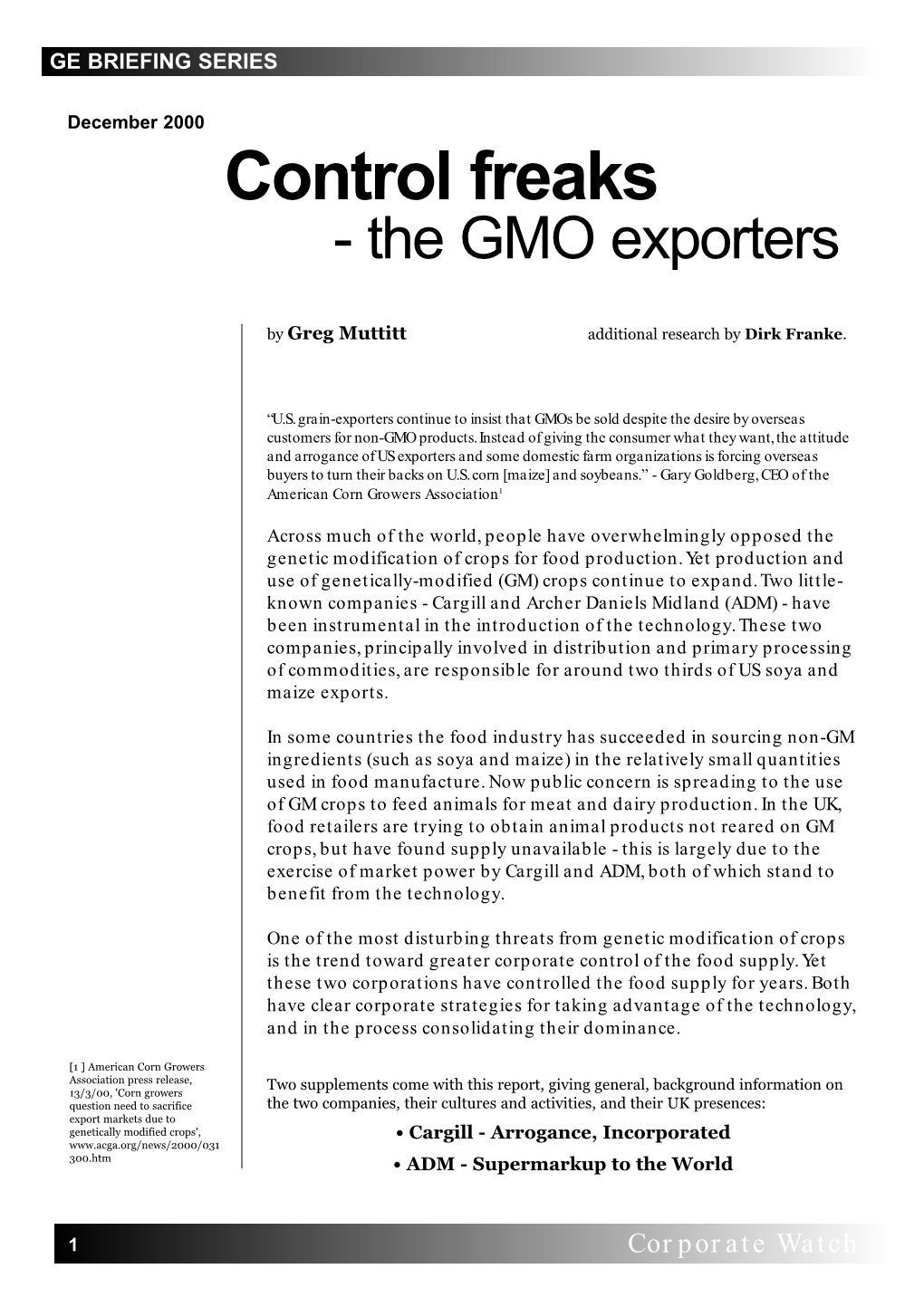 Control Freaks - the GMO Exporters