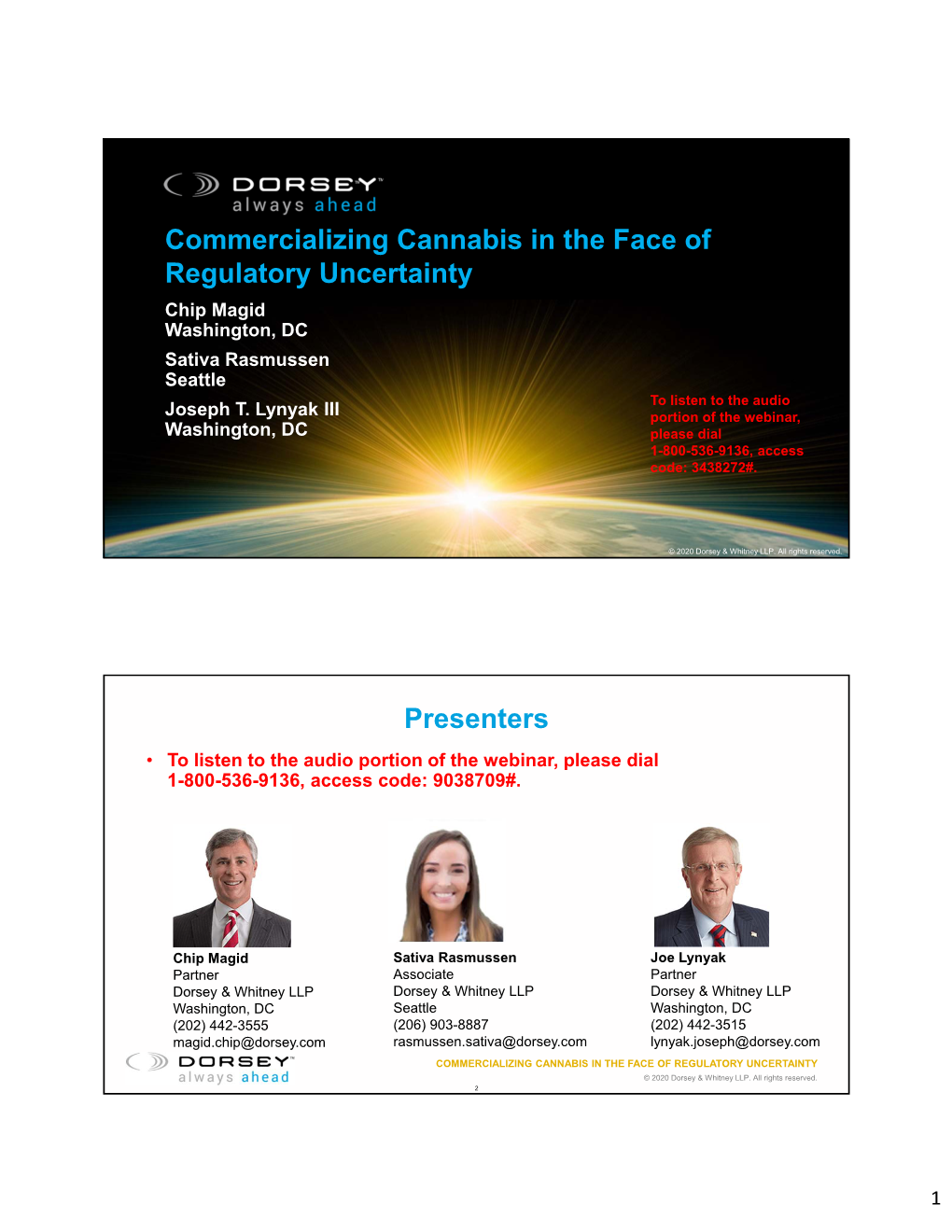 Commercializing Cannabis in the Face of Regulatory Uncertainty Chip Magid Washington, DC Sativa Rasmussen Seattle to Listen to the Audio Joseph T