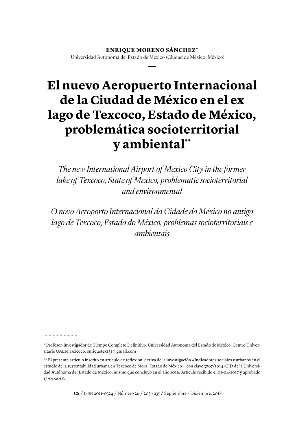 El Nuevo Aeropuerto Internacional De La Ciudad De México En El Ex Lago De Texcoco, Estado De México, Problemática Socioterritorial Y Ambiental**