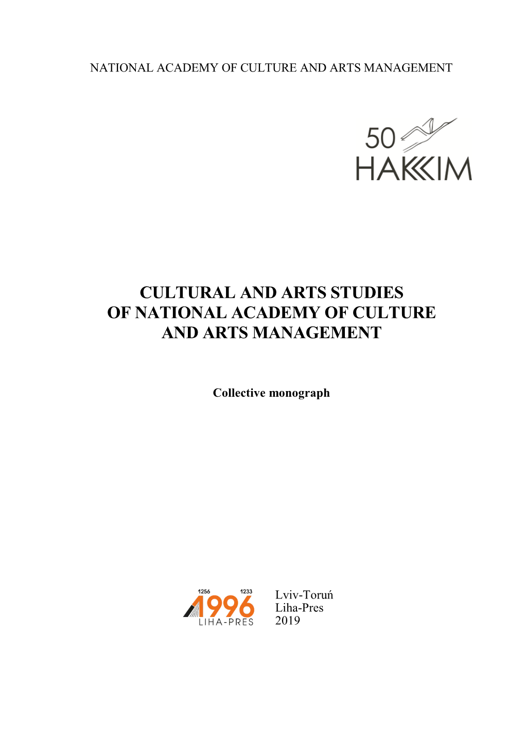 Cultural and Arts Studies of National Academy of Culture and Arts Management