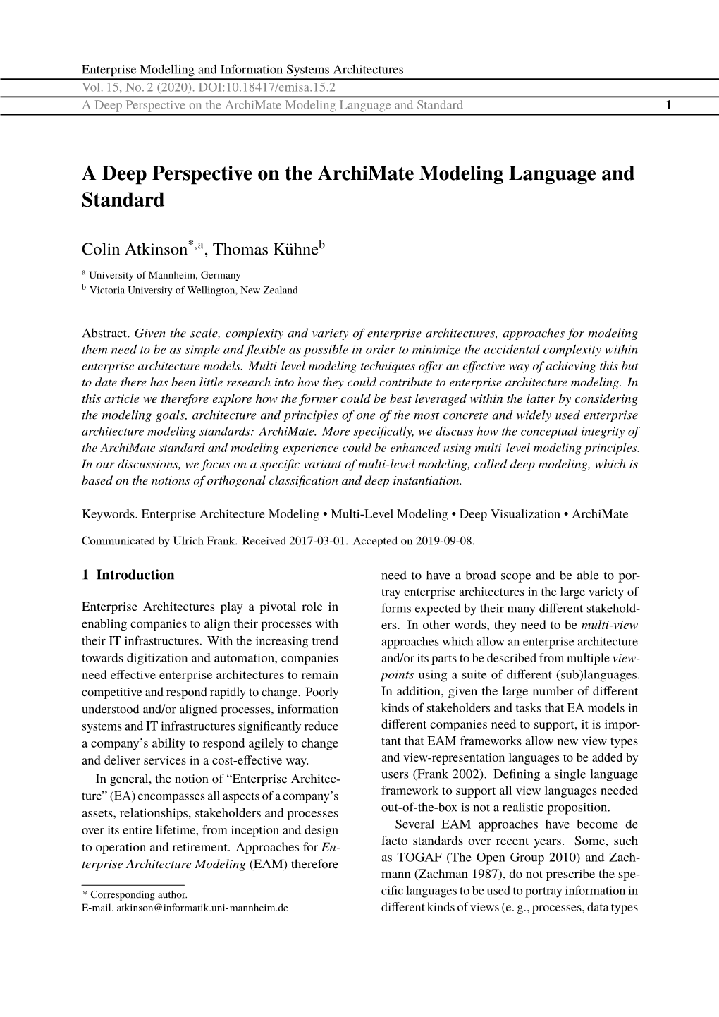 A Deep Perspective on the Archimate Modeling Language and Standard 1