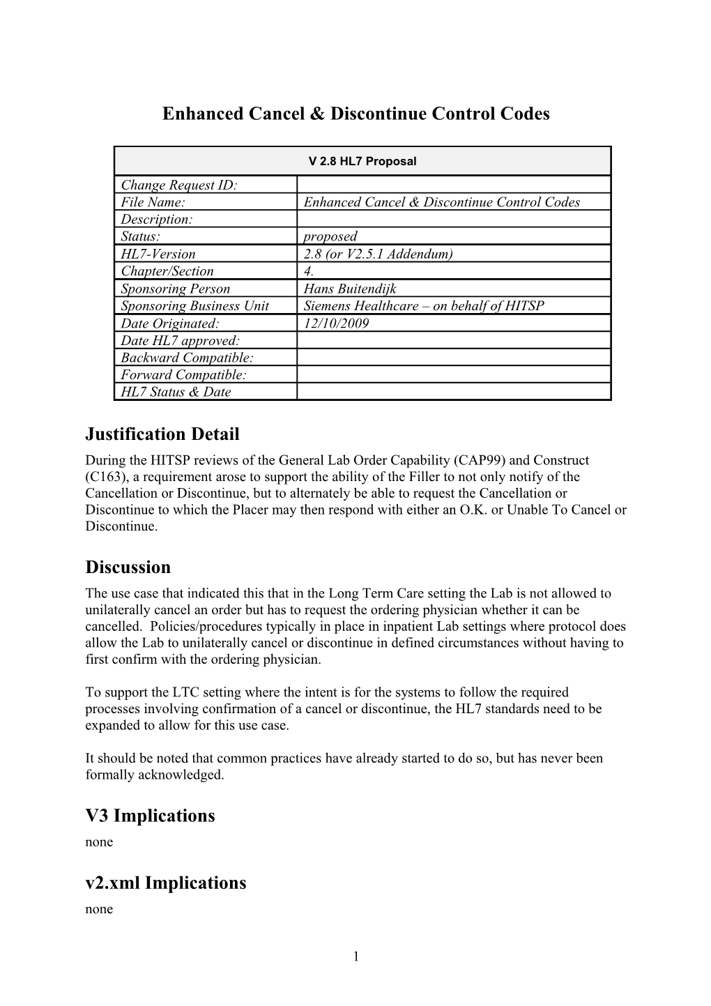 Enhanced Cancel & Discontinue Control Codes