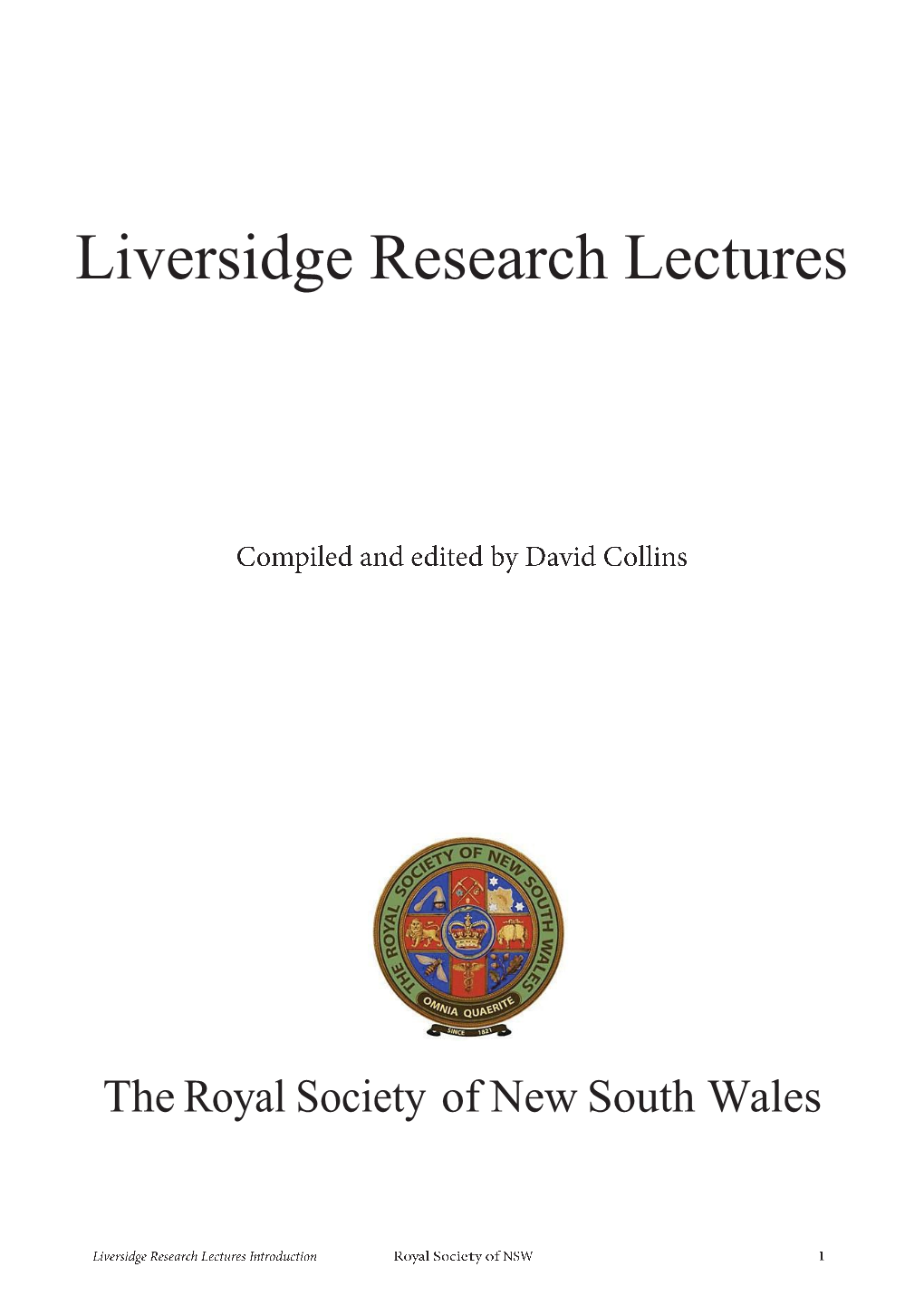 Liversidge Research Lectures