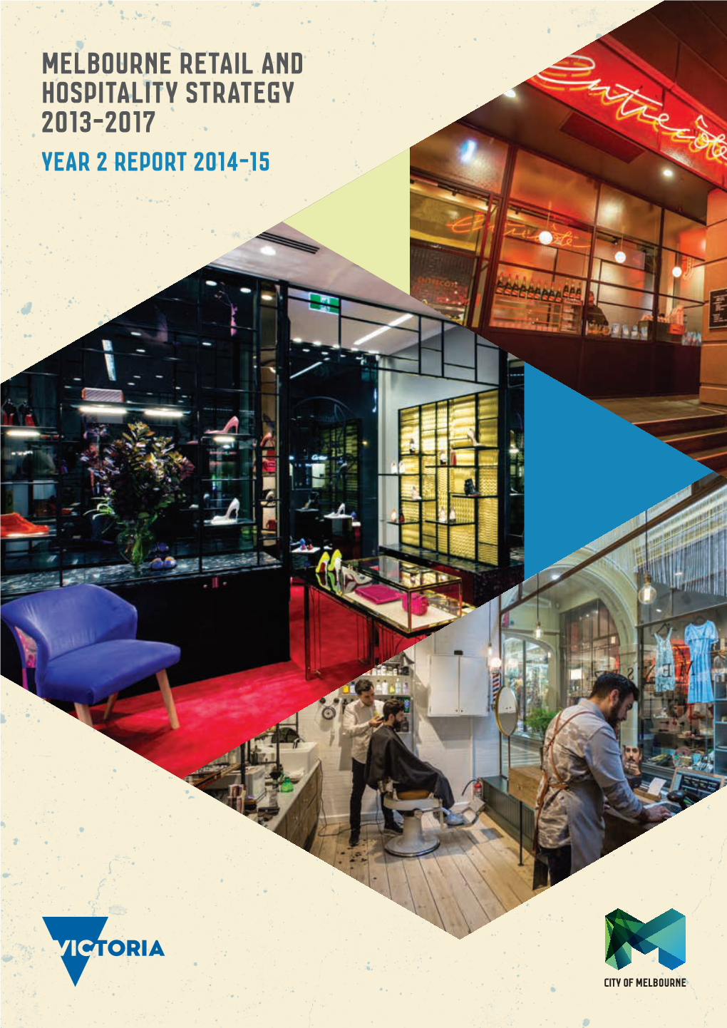 Melbourne Retail and Hospitality Strategy 2013–2017
