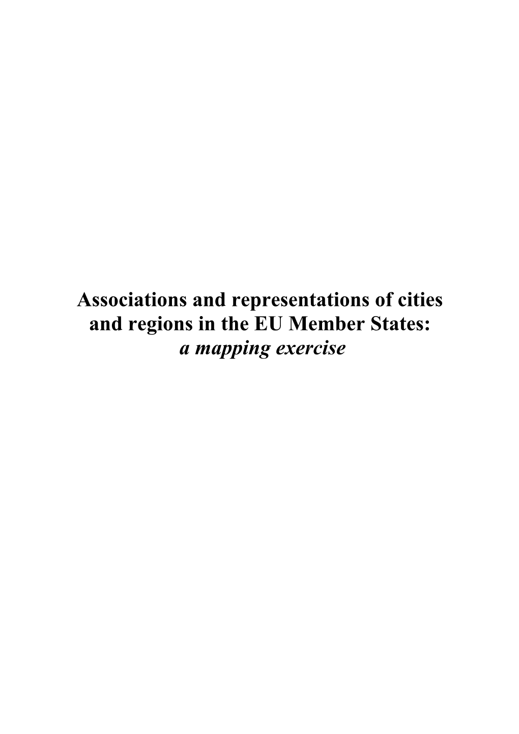 Associations and Representations of Cities and Regions in the EU Member States: a Mapping Exercise