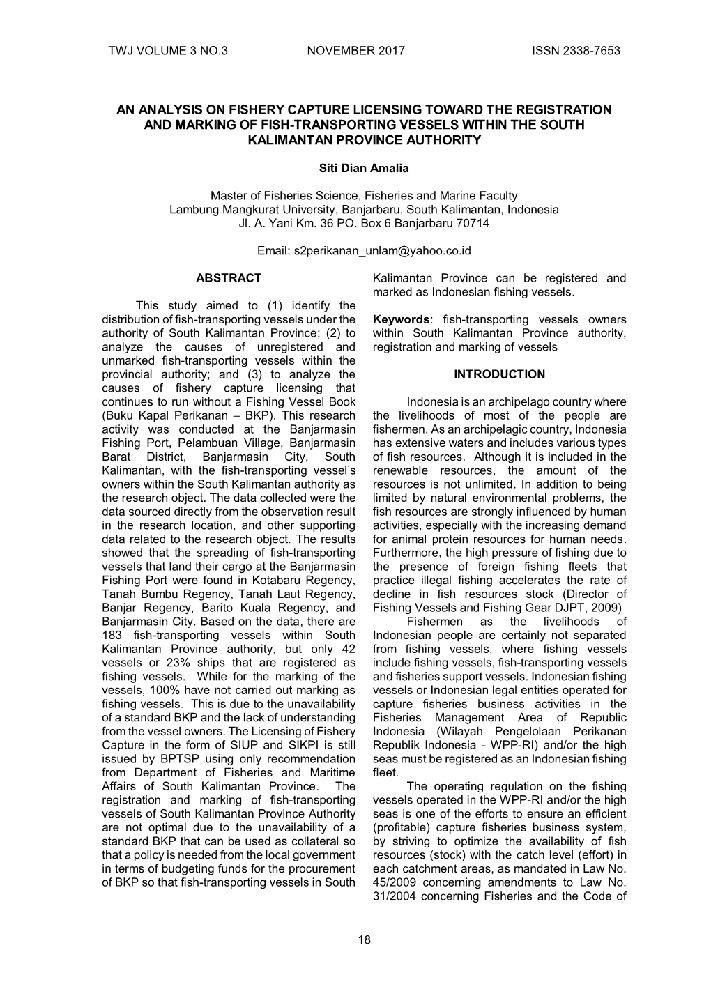 An Analysis on Fishery Capture Licensing Toward the Registration and Marking of Fish-Transporting Vessels Within the South Kalimantan Province Authority