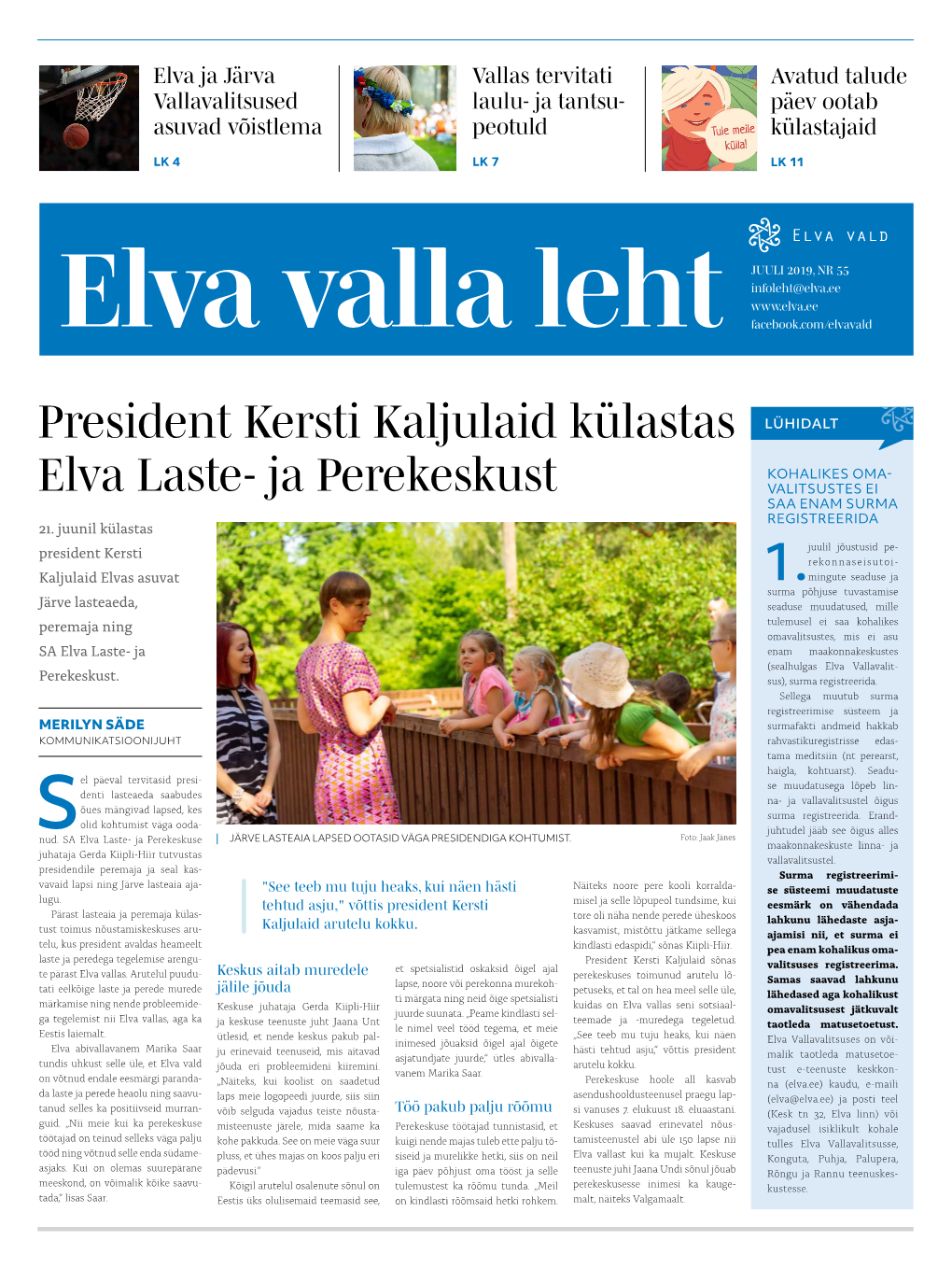 President Kersti Kaljulaid Külastas Elva Laste- Ja Perekeskust