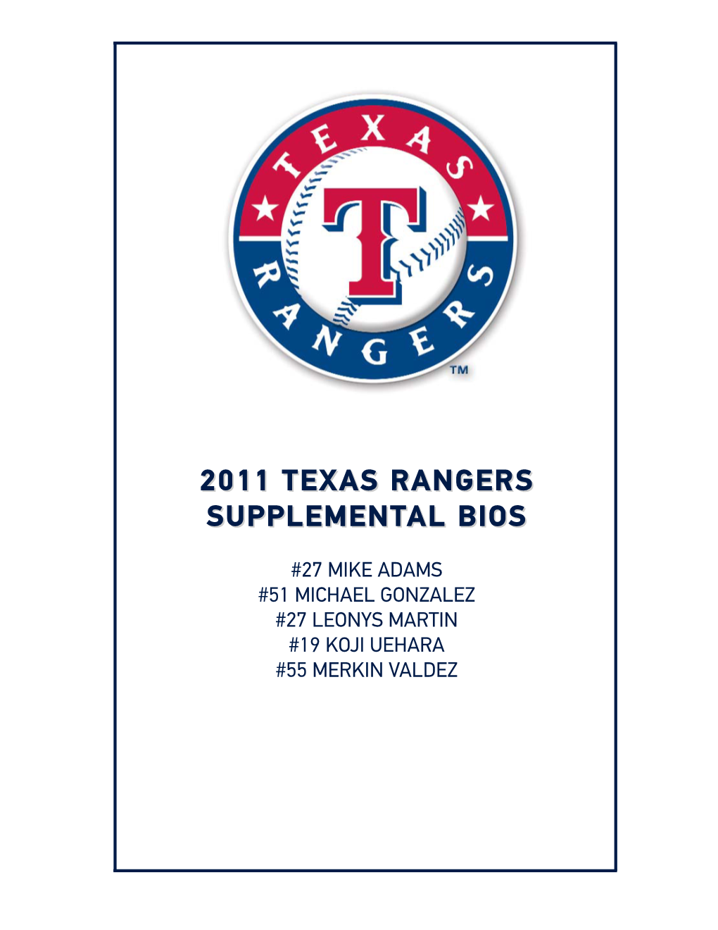 09-20-2011 Rangers Bios