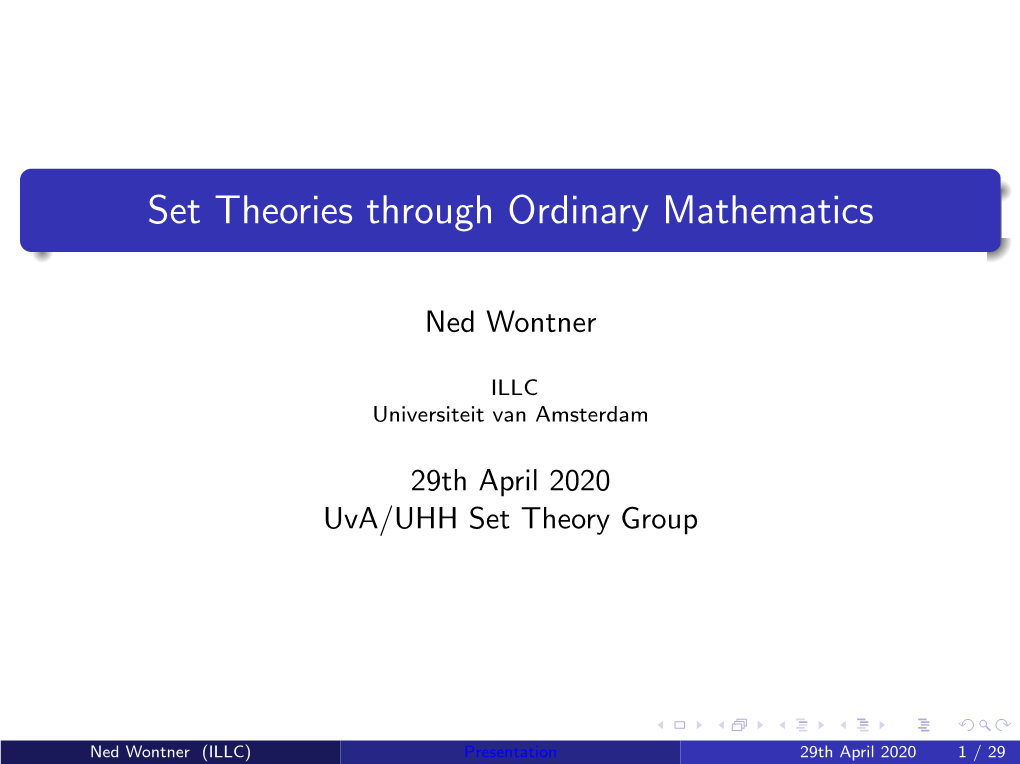 Set Theories Through Ordinary Mathematics