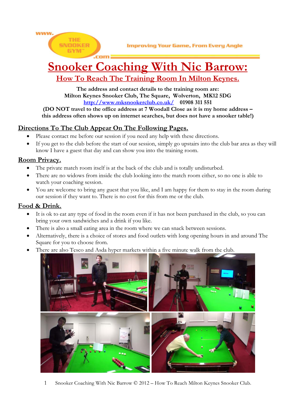 Snooker Coaching with Nic Barrow: How to Reach the Training Room in Milton Keynes