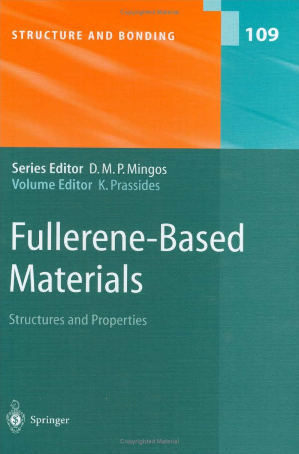 Fullerene-Based Materials: Structures and Properties