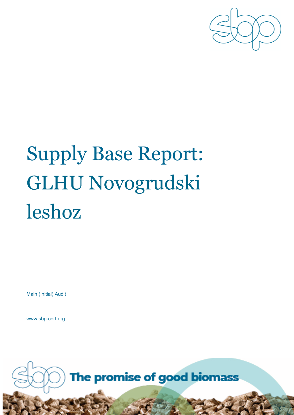 Supply Base Report V1.3 Main Audit GLHU Novogrudski Leshoz