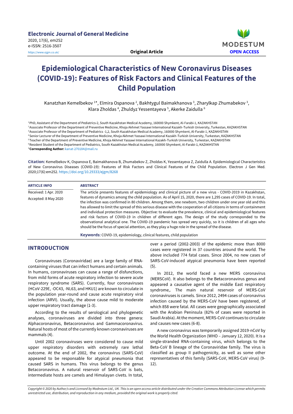 Epidemiological Characteristics of New Coronavirus Diseases (COVID-19): Features of Risk Factors and Clinical Features of the Child Population