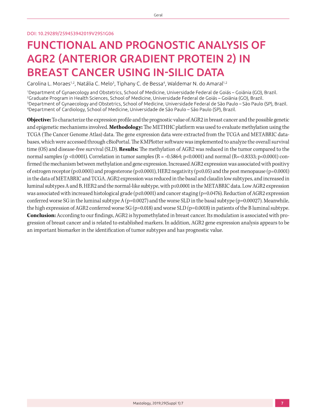 (ANTERIOR GRADIENT PROTEIN 2) in BREAST CANCER USING IN-SILIC DATA Carolina L