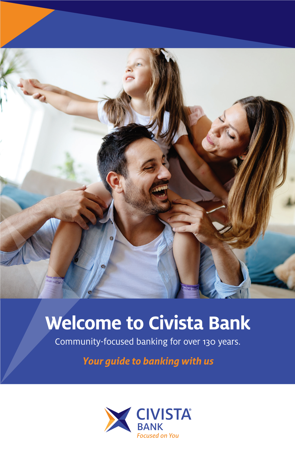 Civista Bank Community-Focused Banking for Over 130 Years