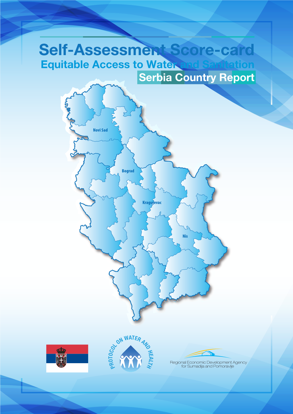 Self-Assessment Score-Card Equitable Access to Water and Sanitation Serbia Country Report