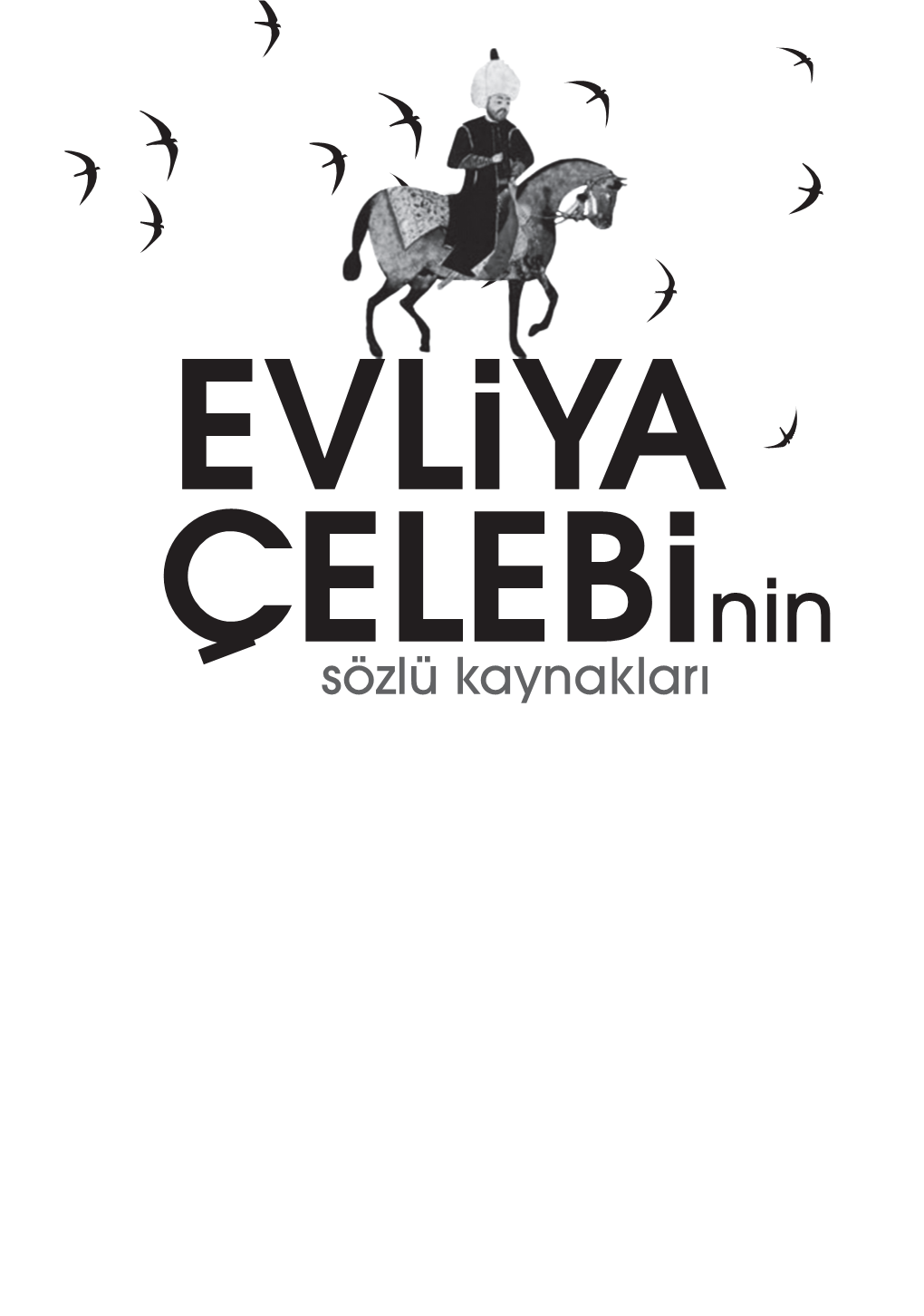 Evliya Çelebi'nin Sözlü Kaynakları