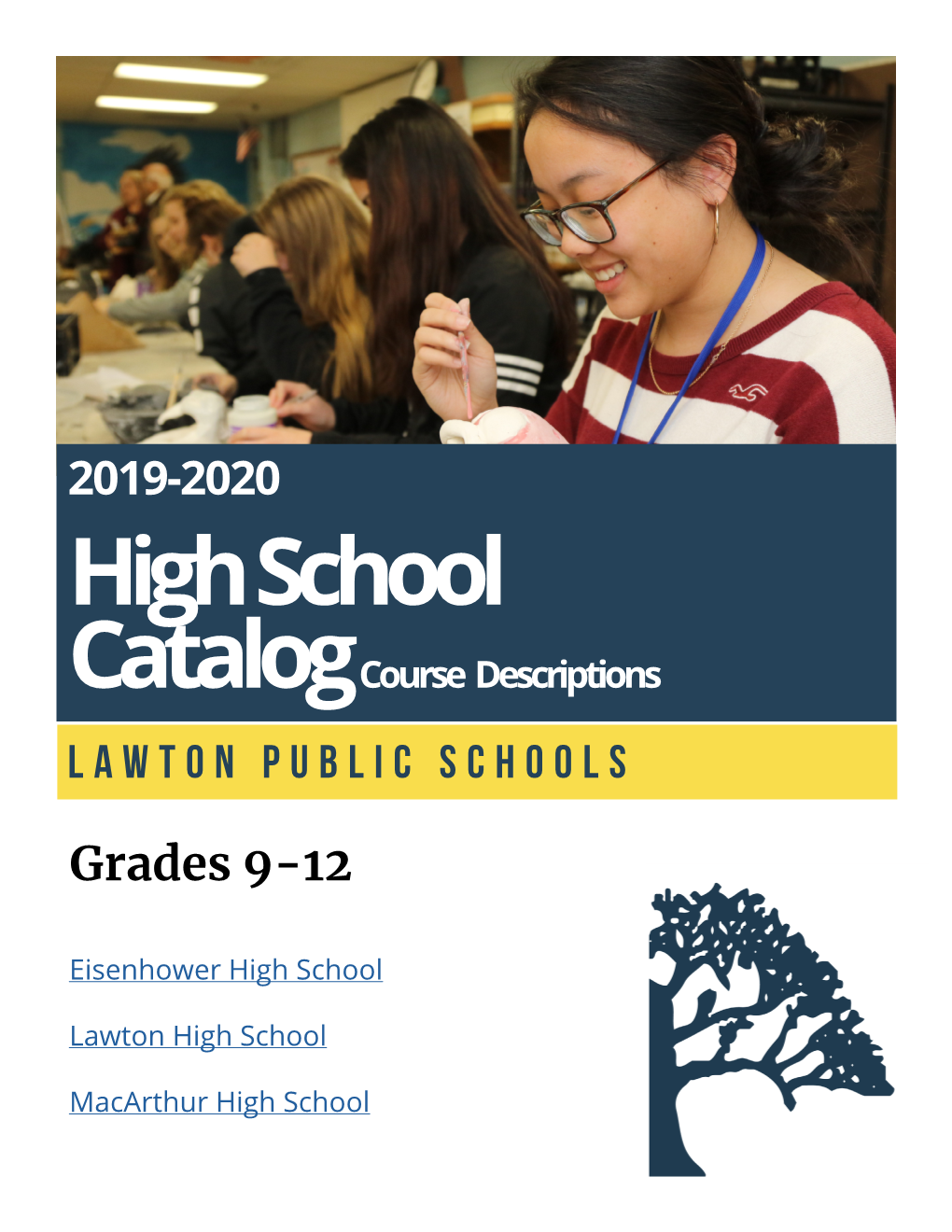 2019-2020 High School Catalog Course Descriptions Lawton Public Schools