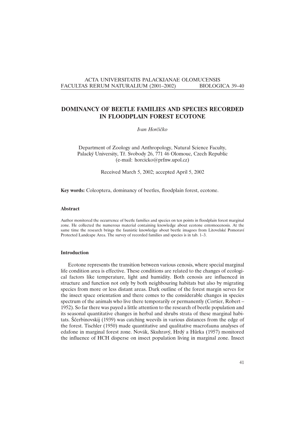 Dominancy of Beetle Families and Species Recorded in Floodplain Forest Ecotone