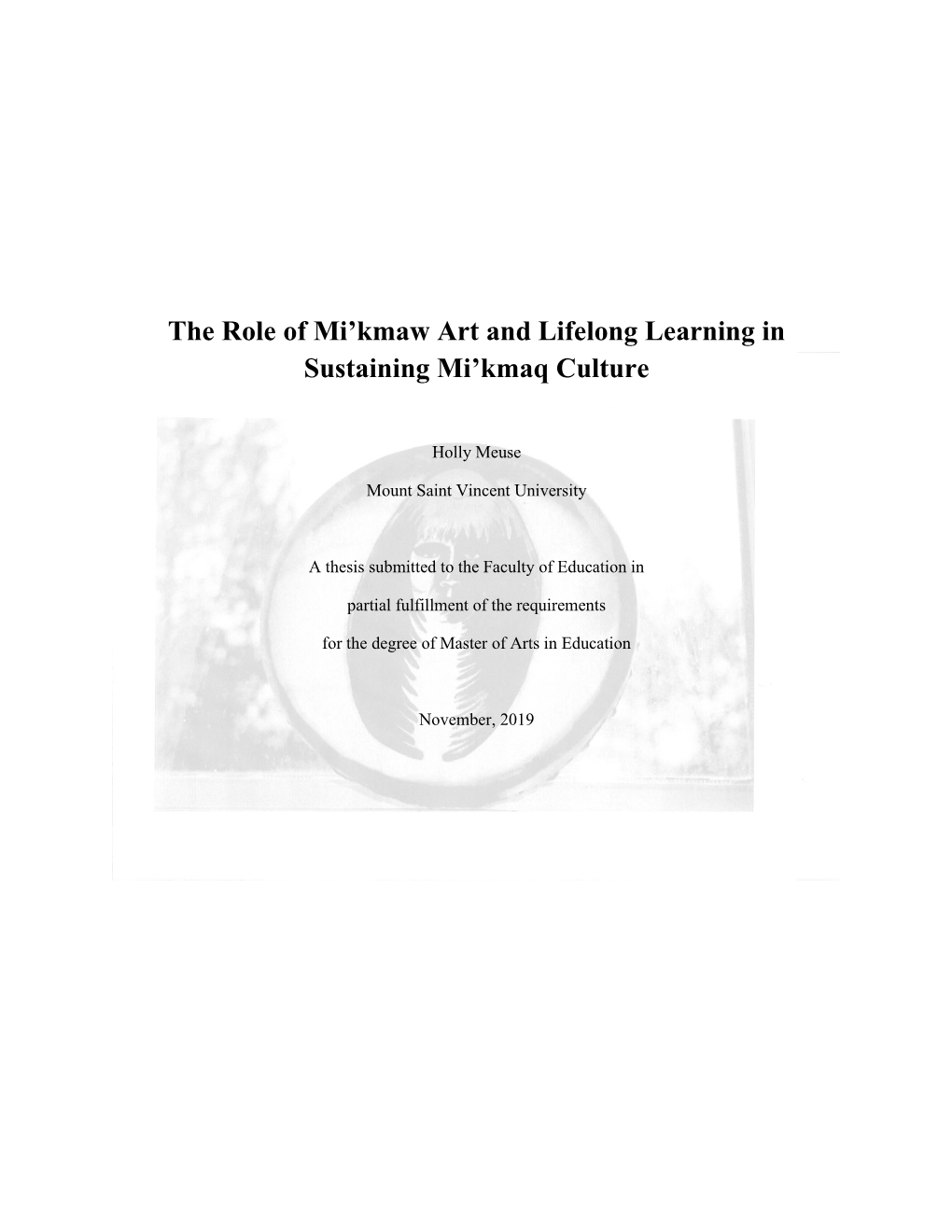 He Role of Mi'kmaw Art and Lifelong Learning in Sustaining Mi'kmaq
