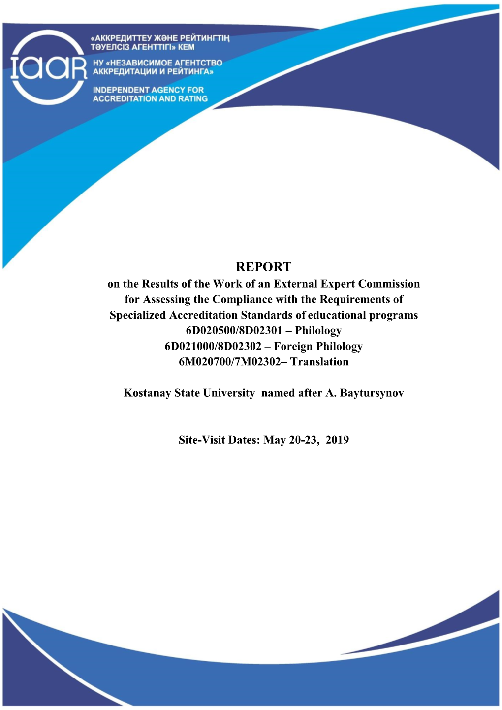 REPORT on the Results of the Work of an External Expert Commission