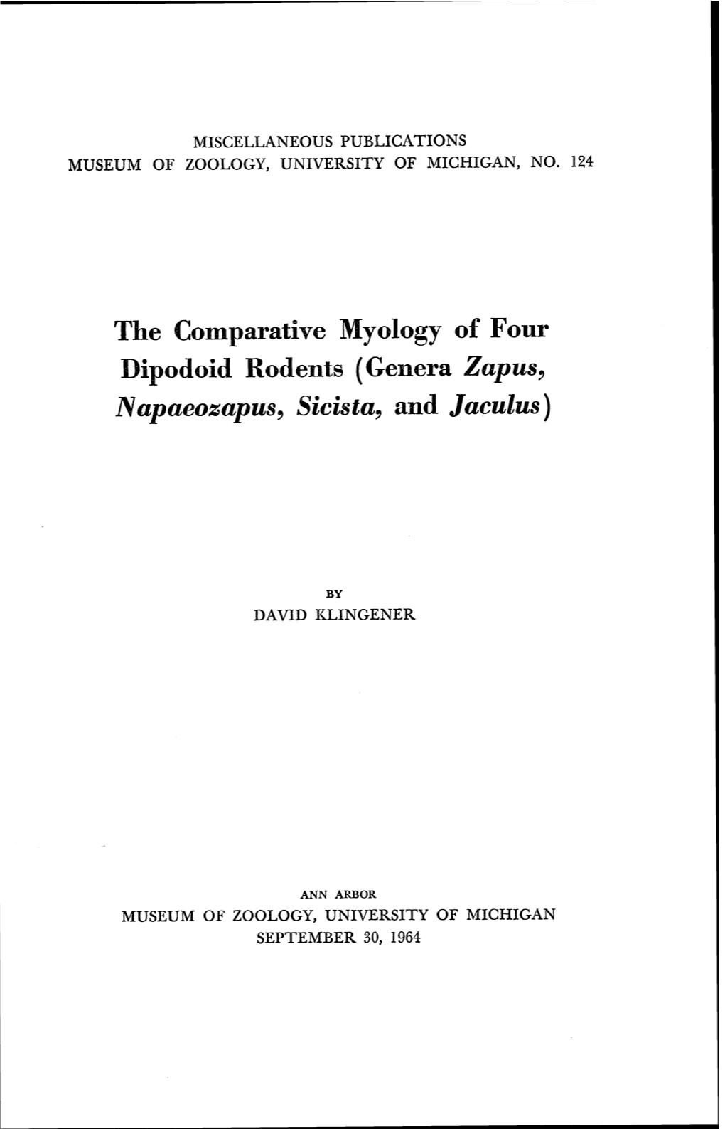 The Comparative Myology of Four Dipodoid Rodents (Genera Zapus, Napaeoaapus, Sicista, and Jaculus )