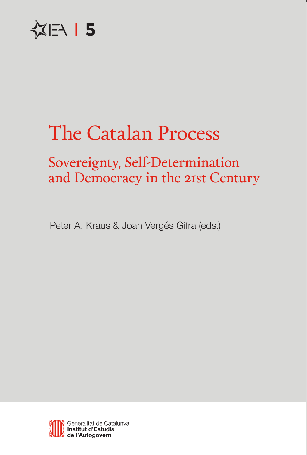 The Catalan Process 3 El Desenvolupament De L’Autogovern Borders Drawn in Pre-Democratic Times