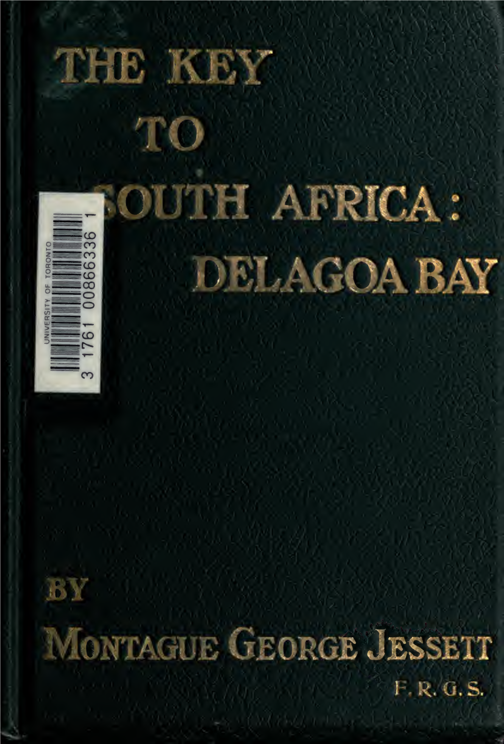 The Key to South Africa: Delagoa Bay