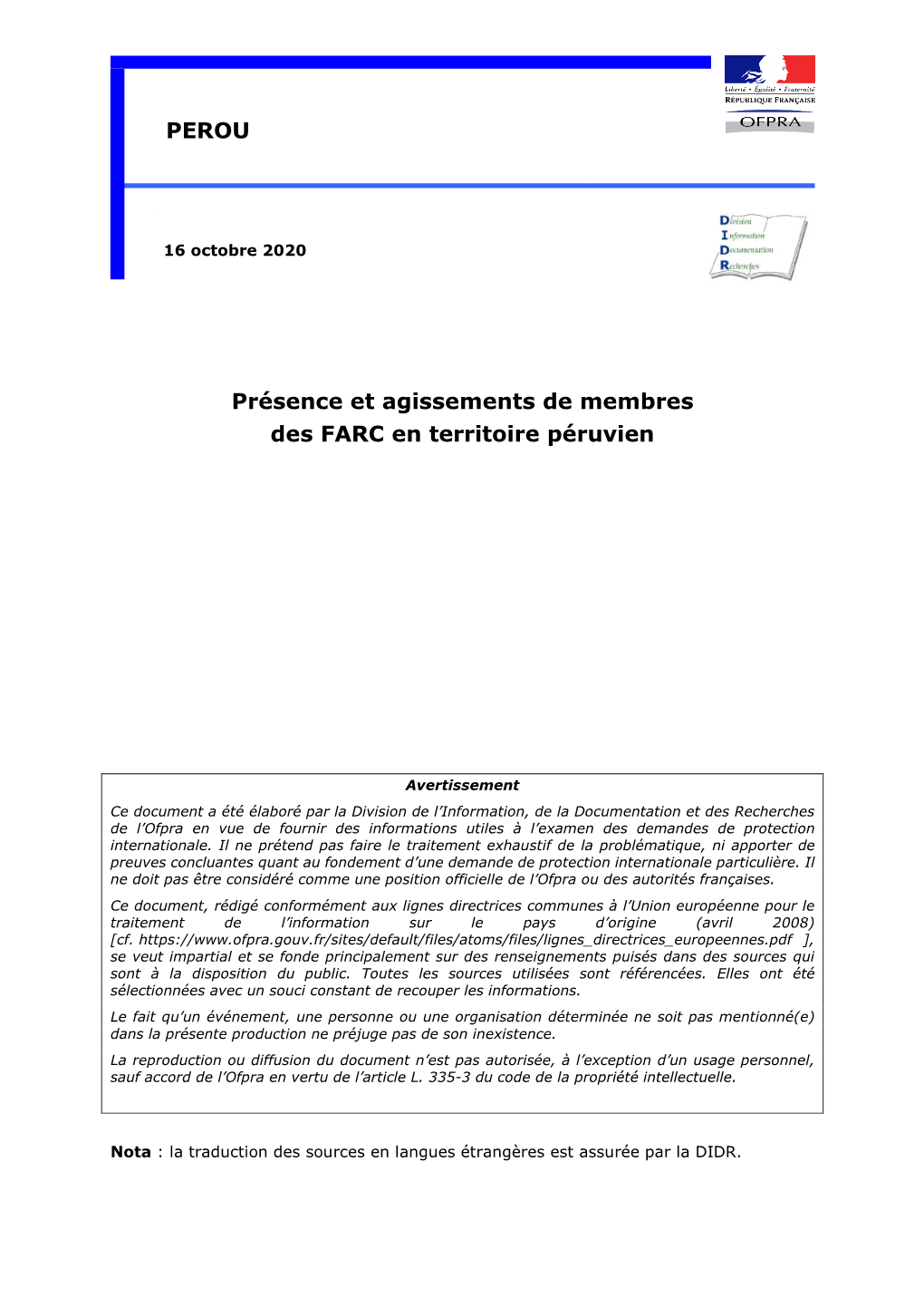 Présence Et Agissements De Membres Des FARC En Territoire Péruvien