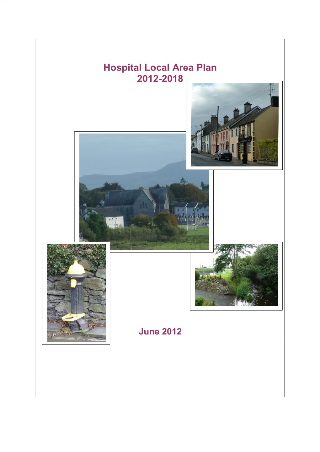 Hospital Local Area Plan 2012-2018