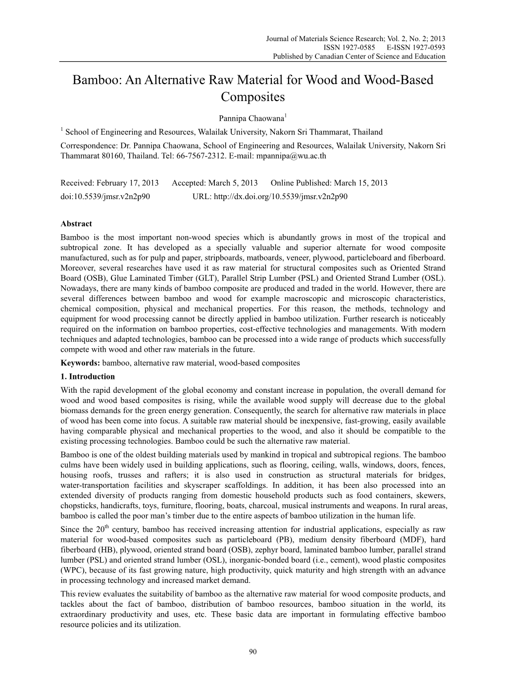 An Alternative Raw Material for Wood and Wood-Based Composites