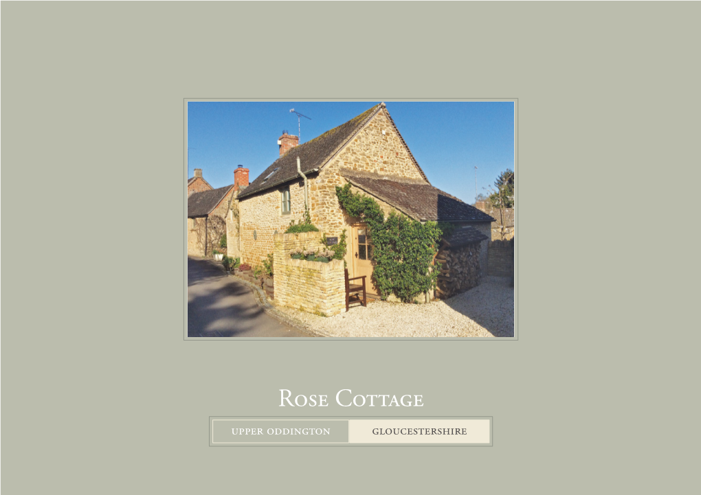 Rose Cottage Upper Oddington Gloucestershire Rose Cottage Upper Oddington, Gloucestershire