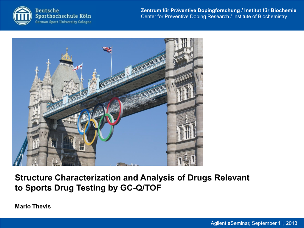 Structure Characterization and Analysis of Drugs Relevant to Sports Drug Testing by GC-Q/TOF