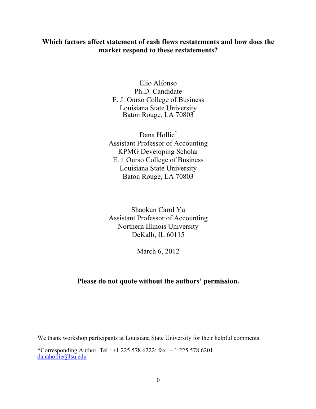 Which Factors Affect Statement of Cash Flows Restatements and How Does the Market Respond to These Restatements?