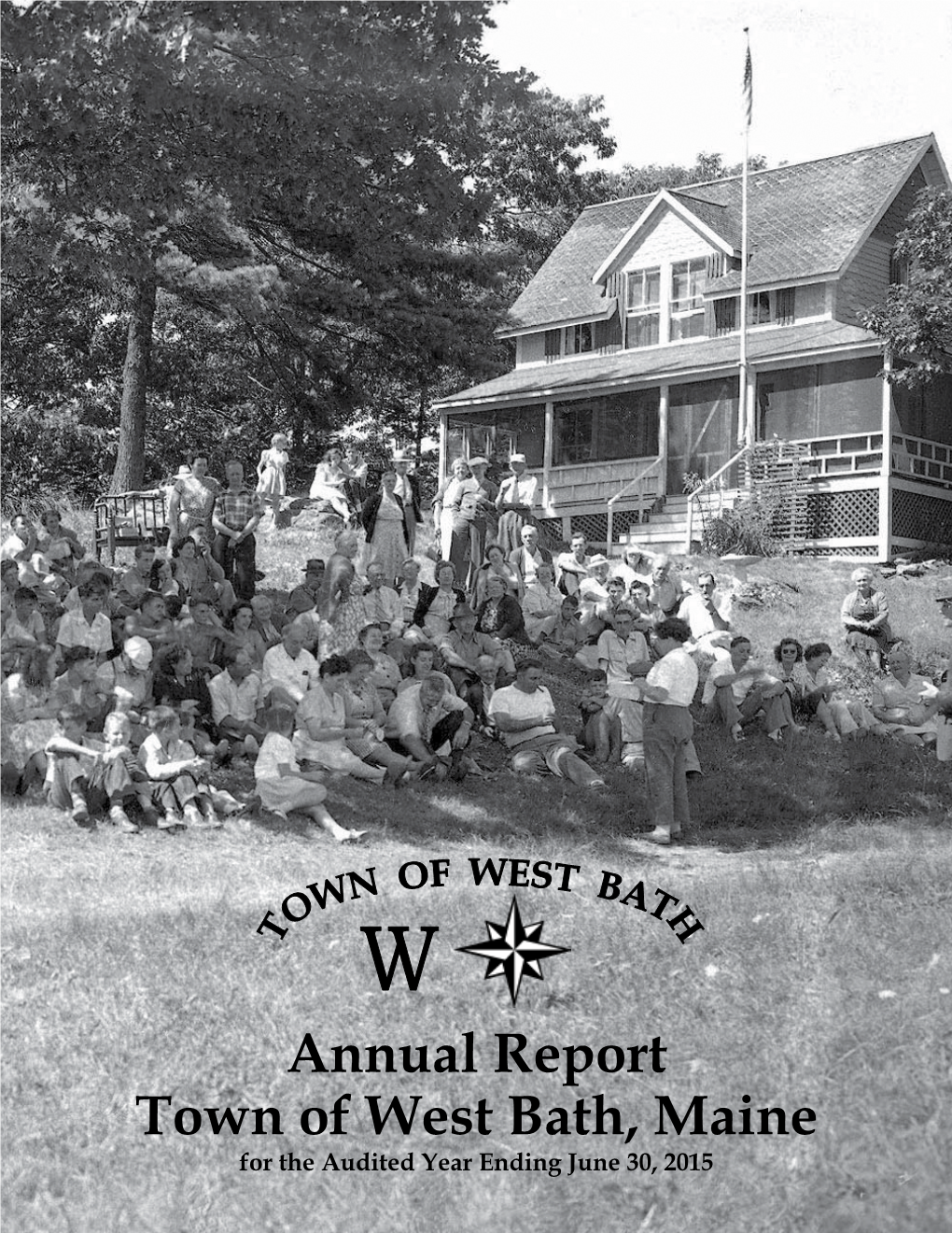 Annual Report Town of West Bath, Maine Annual Report