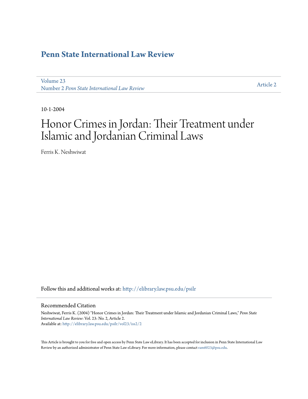 Honor Crimes in Jordan: Their Rt Eatment Under Islamic and Jordanian Criminal Laws Ferris K