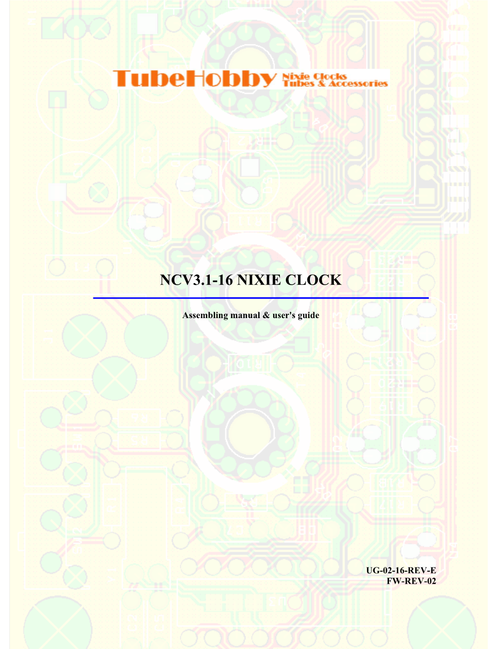 NCV3.1-16 Assembling Manual and Users Guide
