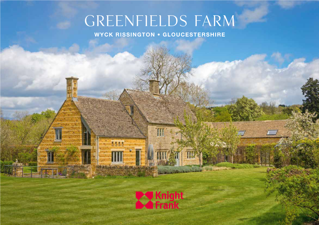 Greenfields Farm WYCK RISSINGTON • GLOUCESTERSHIRE