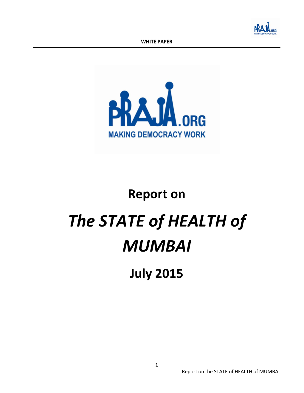 The STATE of HEALTH of MUMBAI July 2015