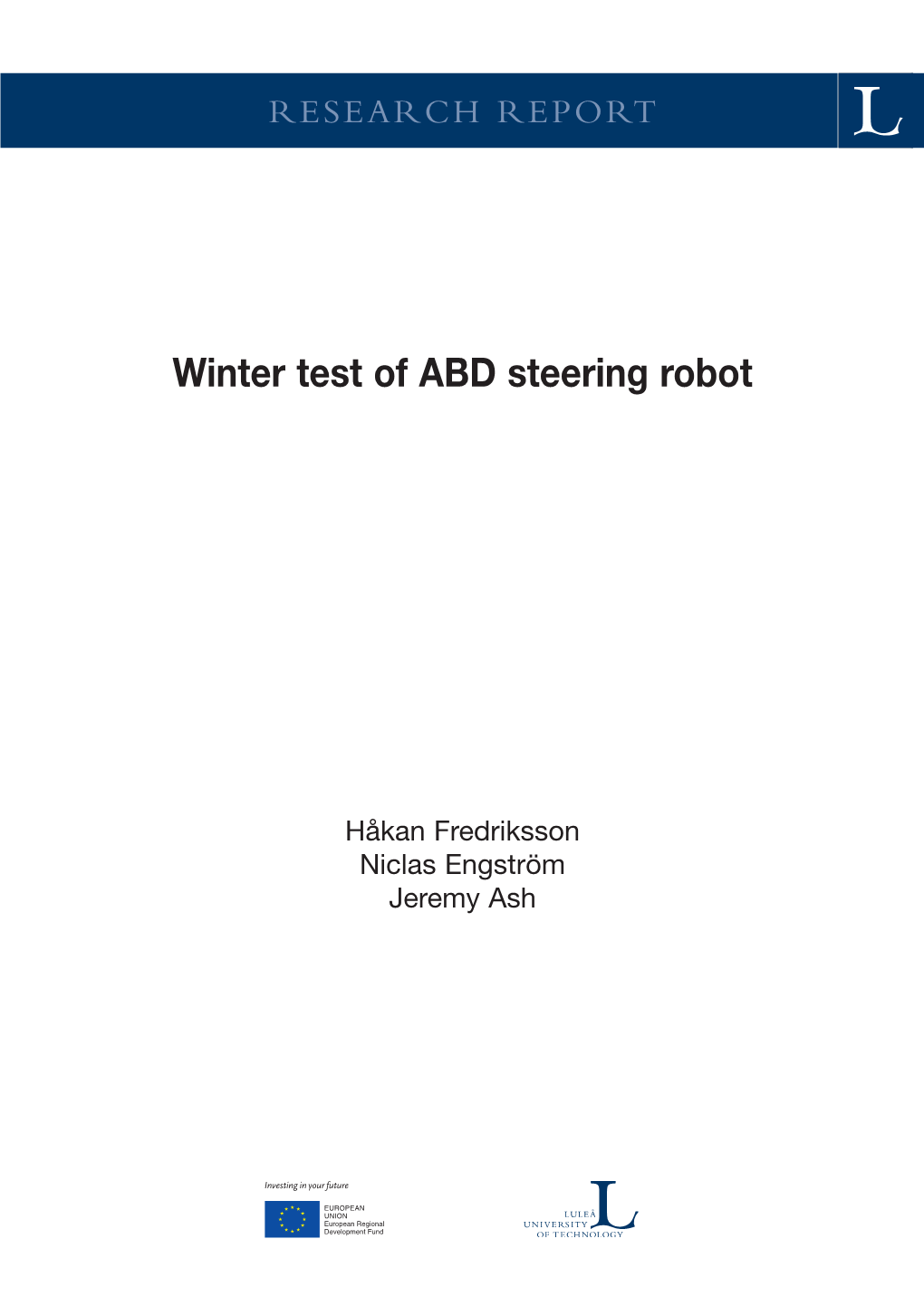 Winter Test of ABD Steering Robot