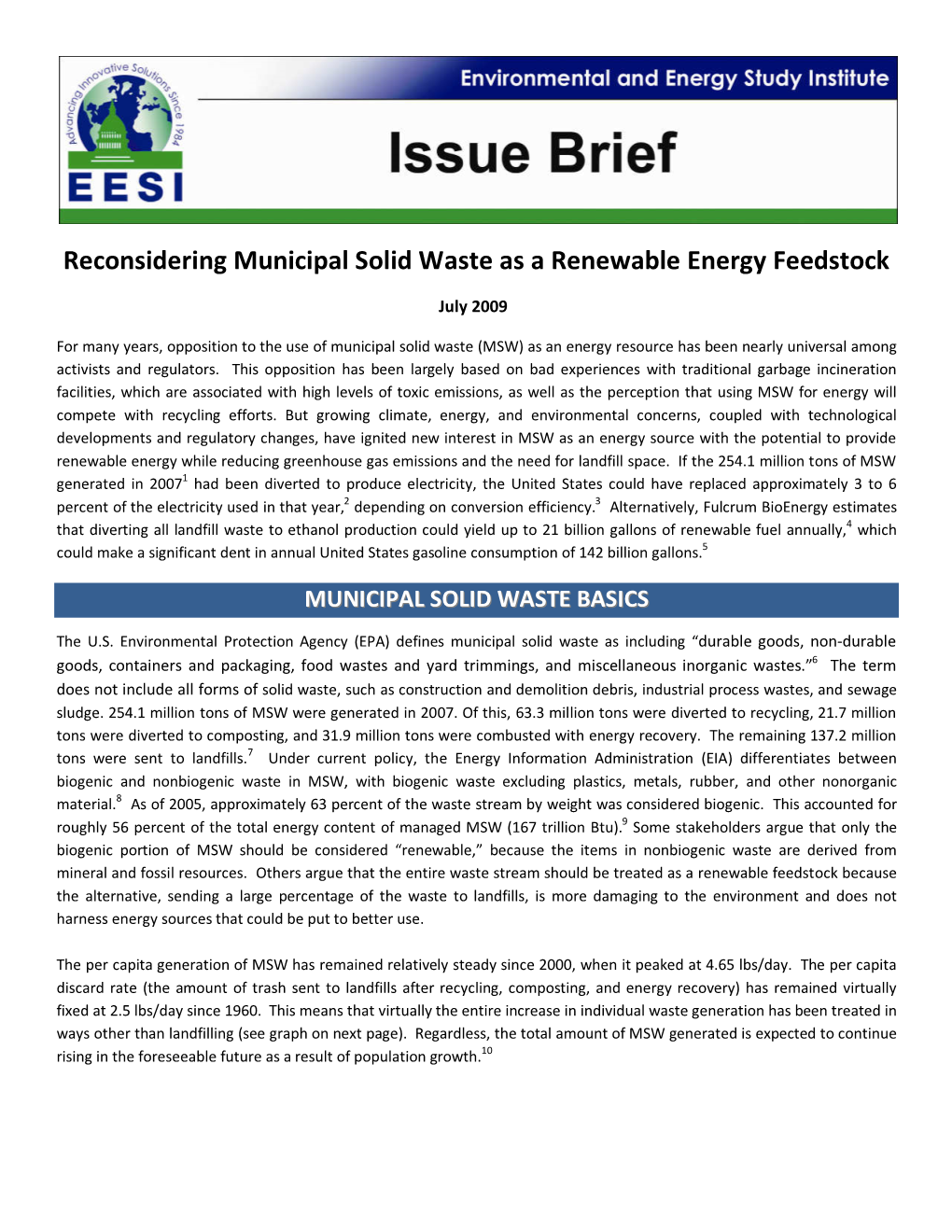 Reconsidering Municipal Solid Waste As a Renewable Energy Feedstock