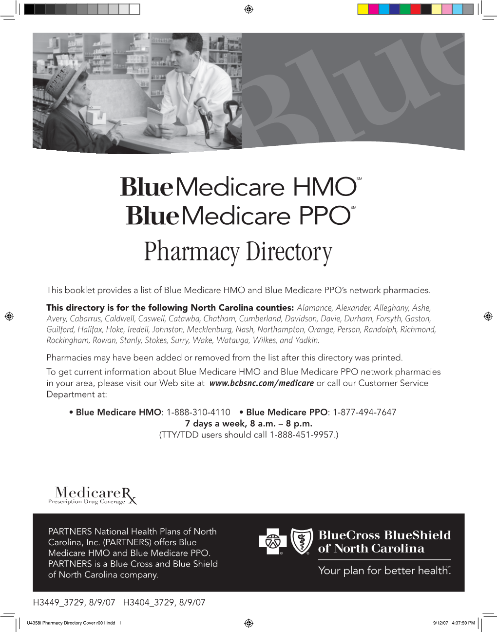 Offers Blue Medicare HMO and Blue Medicare PPO