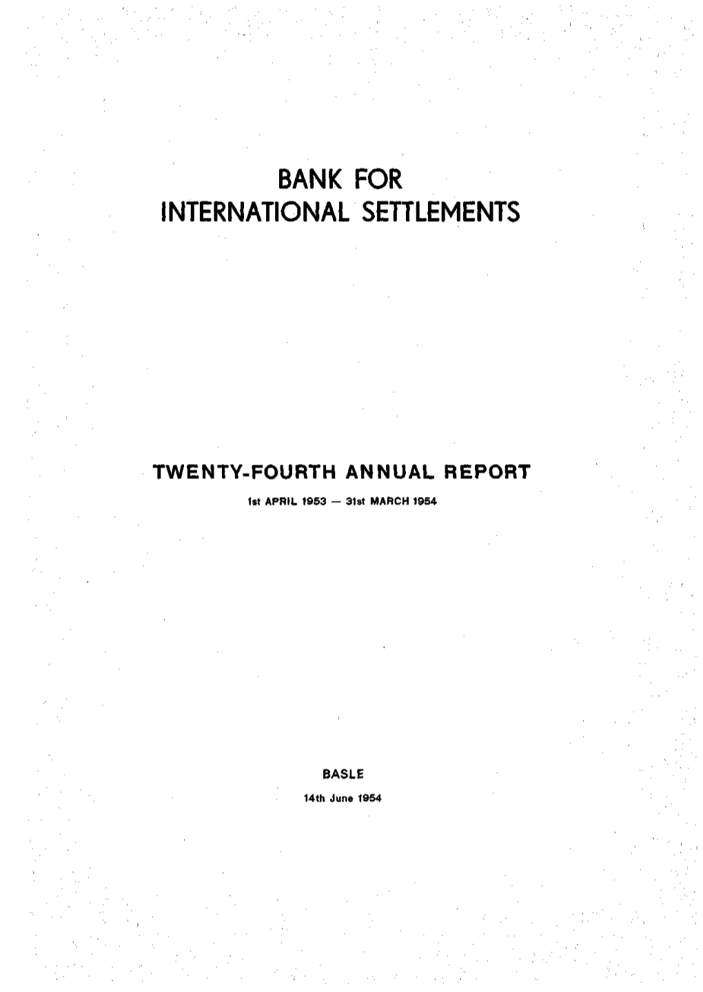 24Th Annual Report of the Bank for International Settlements