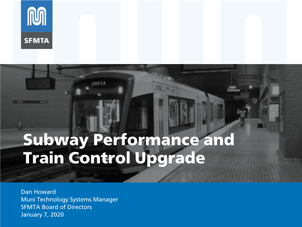 Subway Performance and Train Control Upgrade