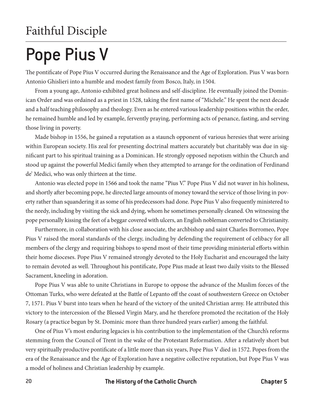 Pope Pius V the Pontificate of Pope Pius V Occurred During the Renaissance and the Age of Exploration