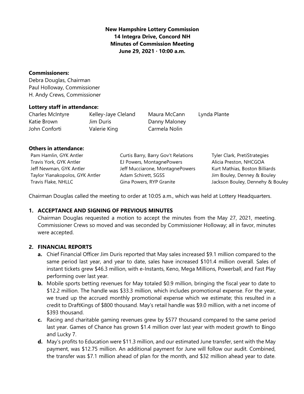 New Hampshire Lottery Commission 14 Integra Drive, Concord NH Minutes of Commission Meeting June 29, 2021 · 10:00 A.M